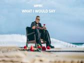 Lloyiso - What I Would Say (Audio)