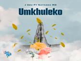 Umkhuleko (feat. Natasha MD)