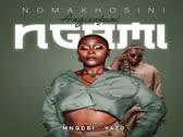 Nomakhosini - Angisafuni Ngami (Ft. Mnqobi Yazo) Audio