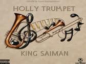 King Saiman Holy Trumpet Audio)