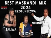 BEST MASKANDI MIX 2024| SALIWA| NDONI| UNJOKO| NJEBS P