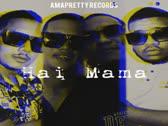 Hai Mama (feat. Chesray Saggies)