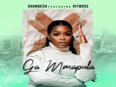 Shandesh - Ga Mmapula (feat Hitboss)
