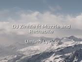 DJ Zinhle ft Mvzzle and Rethabile Umlilo Lyrics