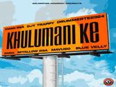 Khulumani Ke (feat. eMsa, Miyallow RSA, Mavuso & Blue Velly)