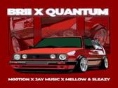 M00tion - Brii x Quantum Feat. Jay Music, Mellow & Sleazy