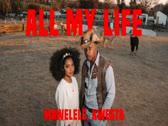 Mawelele, Kwesta - All my Life | Afro Pop Audio)