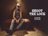 Graham Barham - SHOOT THE LOCK Audio)